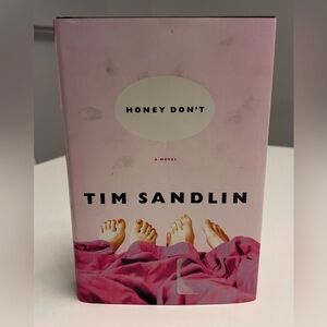 Used Hardcover Book Honey Don't Novel by Tim Sandlin